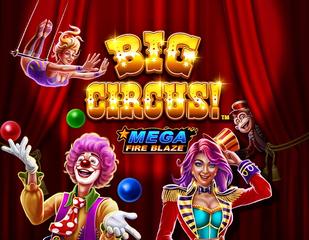 Mega Fire Blaze: Big Circus!_image_Playtech