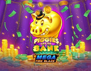 Mega Fire Blaze: Piggies and the Bank_image_Playtech